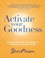 activate your goodness transforming the world through doing good by Arison, Shari, 1957-