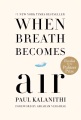 when breath becomes air by Kalanithi, Paul.