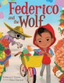 federico and the wolf by Gomez, Rebecca J.