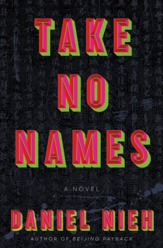 book cover for Take no names : a novel