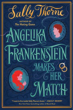 book cover for Angelika Frankenstein makes her match : a novel