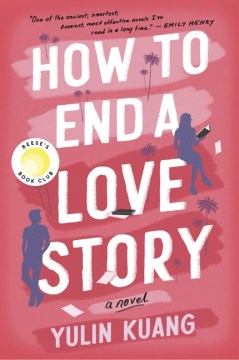 book cover for How to end a love story : a novel