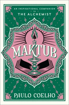 book cover for Maktub : an inspirational companion to The alchemist