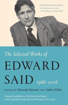 book cover for The selected works of Edward Said, 1966-2006