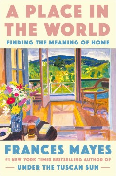 book cover for A place in the world : finding the meaning of home