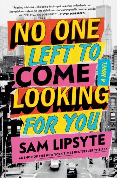 book cover for No one left to come looking for you : a novel