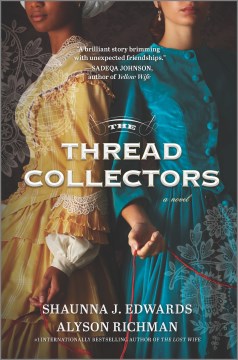 book cover for The thread collectors : a novel