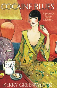 book cover for Cocaine blues : a Phryne Fisher mystery