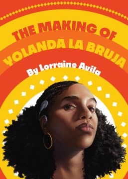 book cover for The making of Yolanda la bruja