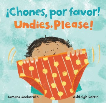 book cover for ¡Chones, por favor! = Undies, please!