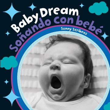 book cover for Baby dream = Soñando con bebé