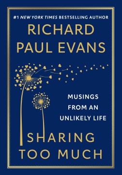book cover for Sharing too much : musings from an unlikely life