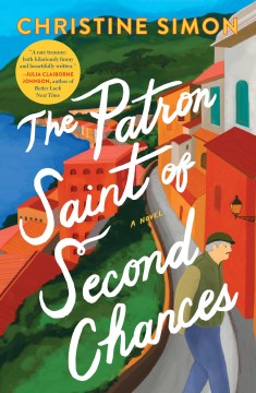 book cover for The patron saint of second chances : a novel