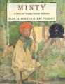 minty a story of young harriet tubman by Schroeder, Alan.